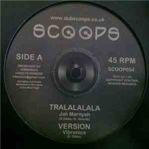 Vibronics featuring Jah Marnyah - Tralalalala