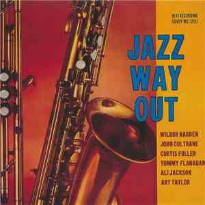 Wilbur Harden - Jazz Way Out