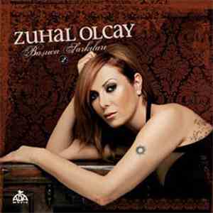 Zuhal Olcay - Başucu Şarkıları 2