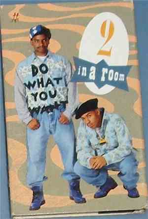 2 In A Room - Do What You Want