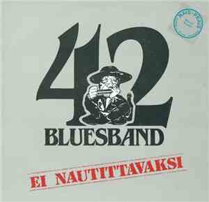 42 Bluesband - Ei Nautittavaksi