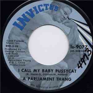 A Parliament Thang - I Call My Baby Pussycat