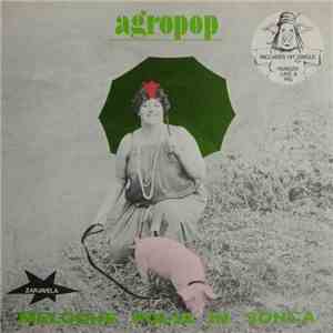 Agropop - Melodije Polja In Sonca