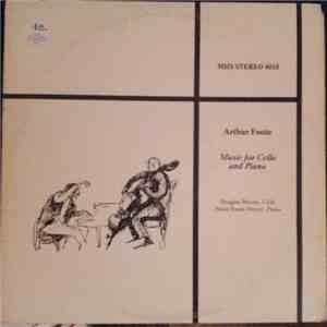 Arthur Foote - Douglas Moore , Paula Ennis Dwyer - Music For Cello And Piano