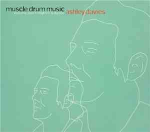 Ashley Davies - Muscle Drum Music