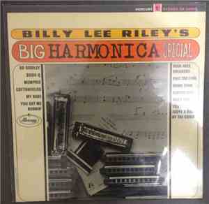 Billy Lee Riley - Big Harmonica Special