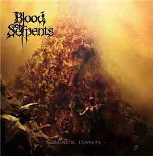 Blood Of Serpents - Black Dawn