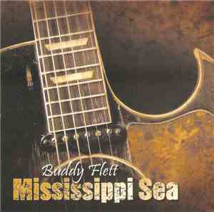 Buddy Flett - Mississippi Sea