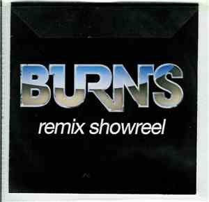 Burns - Burns Remix Showreel