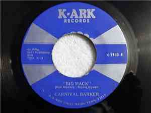 Carnival Barker - Mind Your Own Business / Big Mack