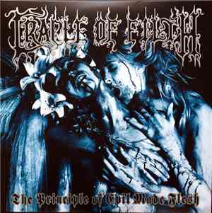 Cradle Of Filth - The Principle Of Evil Made Flesh