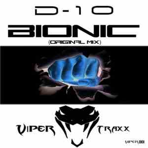 D10 - Bionic (Original Mix)