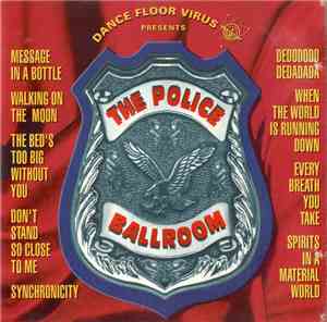 Dance Floor Virus - The Police Ballroom