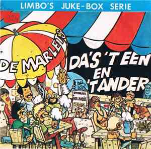 De Marlets - Da's 'T Een En 'T Ander