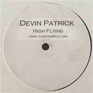 Devin Patrick - High Flying