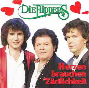 Die Flippers - Herzen Brauchen Zärtlichkeit