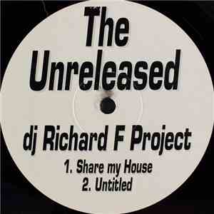 DJ Richard F Project - The Unreleased