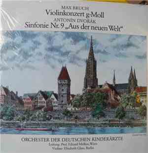 Eduard Melkus Orchester der Deutschen Kinderärzte - Max Bruch, Konzert für  ...