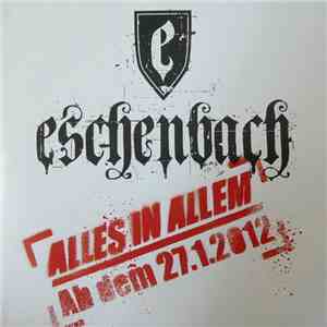 Eschenbach - Alles In Allem - Ab Dem 27.1.2012