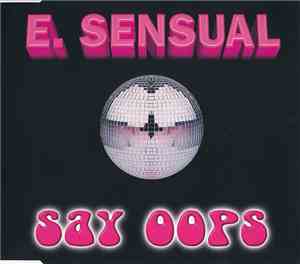 E-Sensual - Say Oops
