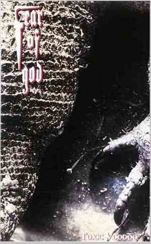 Fear Of God - Toxic Voodoo
