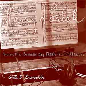 Harry Partch, Gate 5 Ensemble - And On The Seventh Day Petals Fell In Petal ...