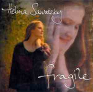 Helma Sawatzky - Fragile