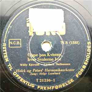 Holck Og Peters' Harmonikaorkester  Sang: Helge Leonhard - Oppe Paa Kvisten ...