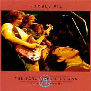 Humble Pie - The Scrubbers Sessions