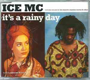ICE MC - It's A Rainy Day