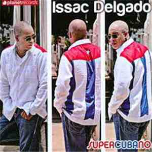 Issac Delgado - Supercubano