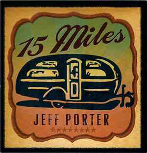 Jeff Porter  - 15 Miles