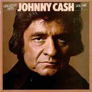 Johnny Cash - Greatest Hits Volume 3