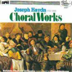 Joseph Haydn, Hungarian State Orchestra, Ferenc Szekeres - Choral Works