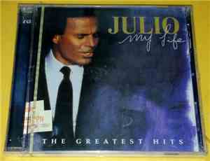 Julio - My Life (The Greatest Hits)