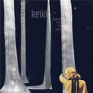 Keiki -  Popcorn From The Graves
