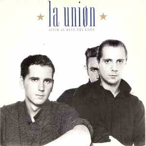La Unión - Vivir Al Este Del Eden