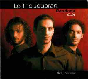 Le Trio Joubran - رندنه = Randana