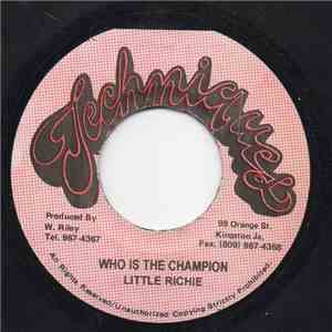 Little Richie  - Who Is The Champion