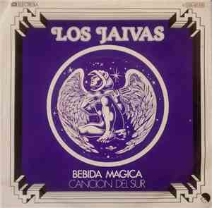 Los Jaivas - Bebida Mágica / Canción Del Sur