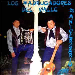 Los Madrugadores Del Valle - 25th Aniversario