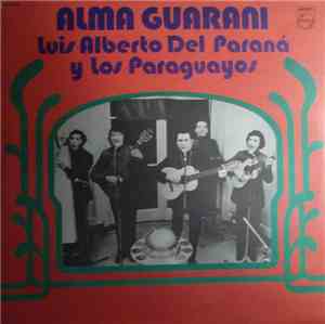 Luis Alberto del Parana y Los Paraguayos - Alma Guarani