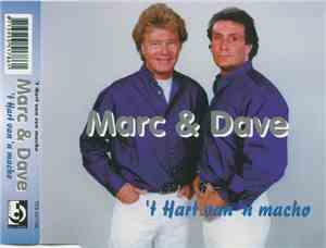 Marc & Dave - 't Hart Van 'n Macho