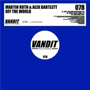 Martin Roth & Alex Bartlett - Off The World