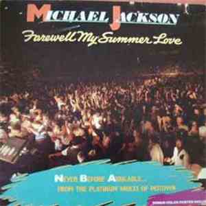 Michael Jackson - Farewell My Summer Love 1984