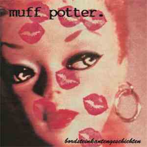 Muff Potter - Bordsteinkantengeschichten