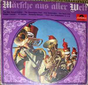 Musikkorps Der 11. Panzer-Grenadier-Division - Märsche Aus Aller Welt