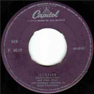 Nat King Cole - Illusion / When It's Summer