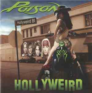 Poison - Hollyweird