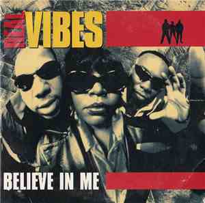 Real Vibes - Believe In Me